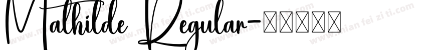 Mathilde Regular字体转换